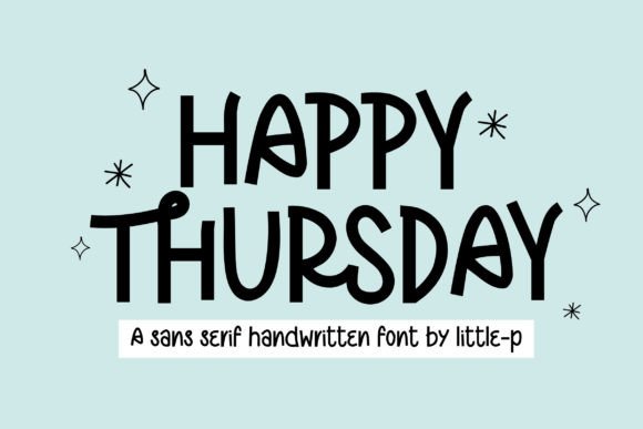 Happy Thursday Font: A Playful Typeface for Stronger Campaigns